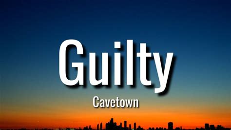 guilty cavetown lyrics|GUILTY Lyrics .
